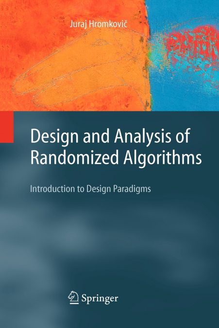 Design and Analysis of Randomized Algorithms