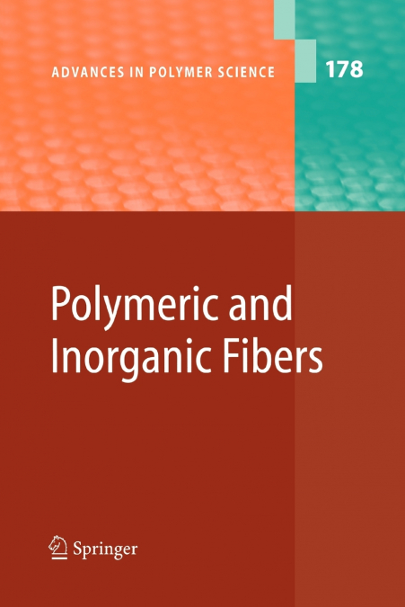 Polymeric and Inorganic Fibers