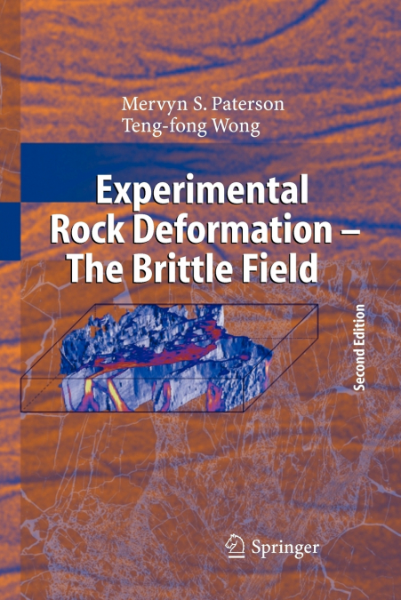 Experimental Rock Deformation - The Brittle Field