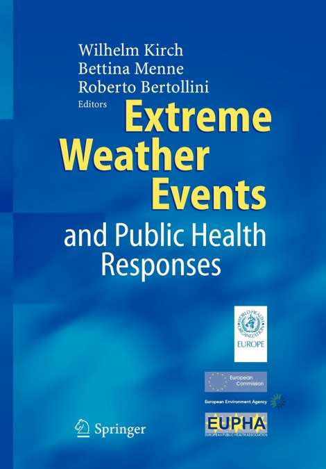 Extreme Weather Events and Public Health Responses