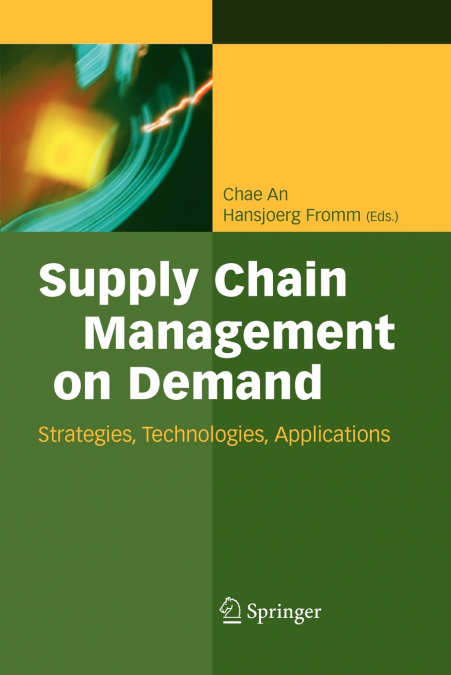 Supply Chain Management on Demand