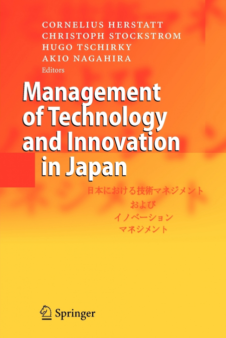 Management of Technology and Innovation in Japan