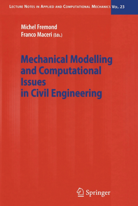 Mechanical Modelling and Computational Issues in Civil Engineering