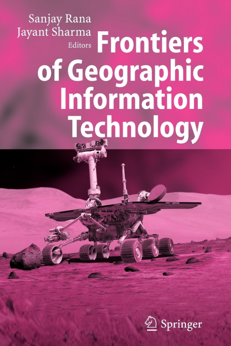 Frontiers of Geographic Information Technology