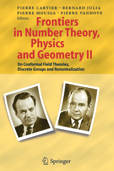 Frontiers in Number Theory, Physics, and Geometry II