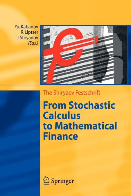From Stochastic Calculus to Mathematical Finance