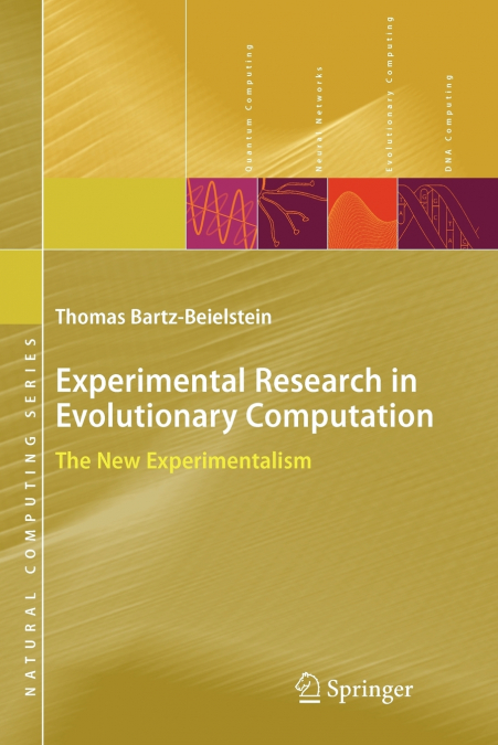 Experimental Research in Evolutionary Computation