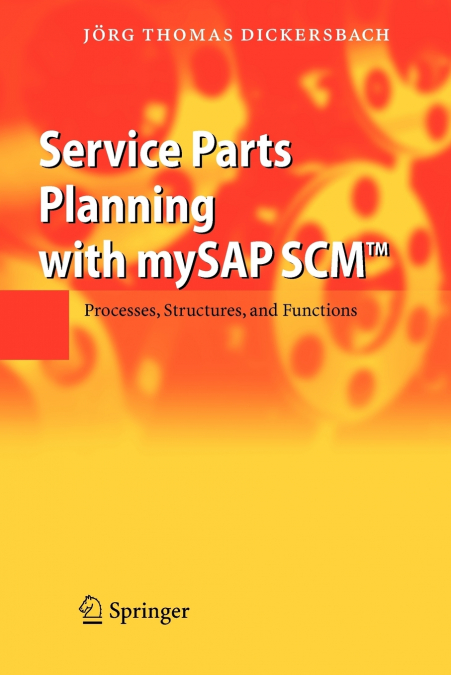 Service Parts Planning with mySAP SCM™