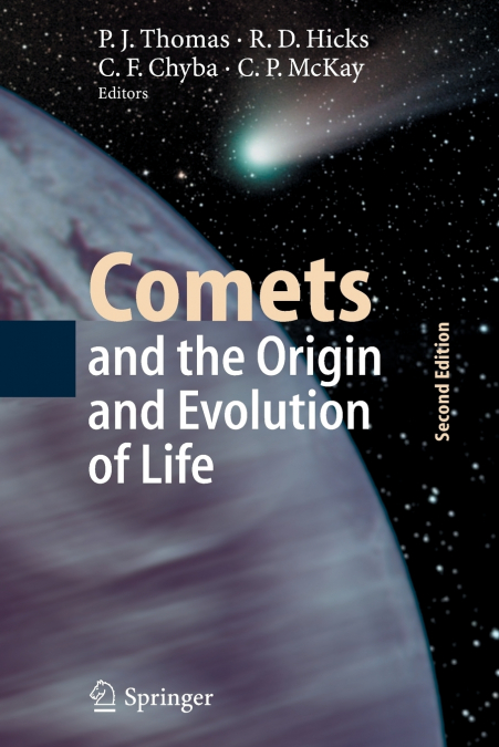 Comets and the Origin and Evolution of Life