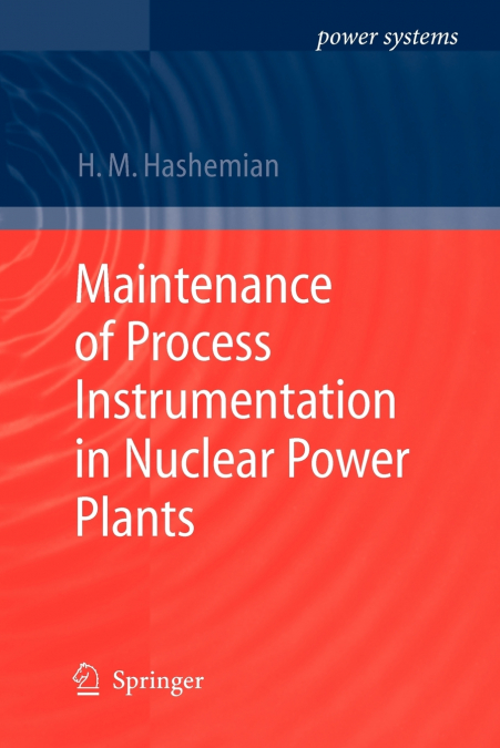 Maintenance of Process Instrumentation in Nuclear Power Plants