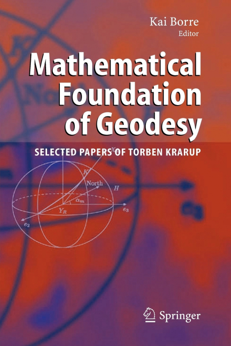 Mathematical Foundation of Geodesy