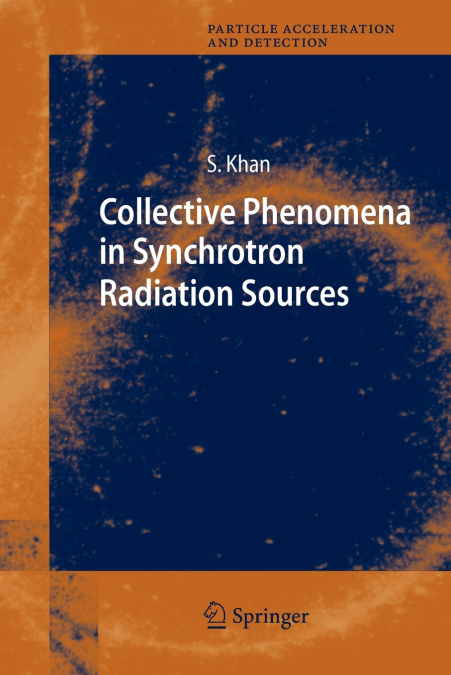 Collective Phenomena in Synchrotron Radiation Sources