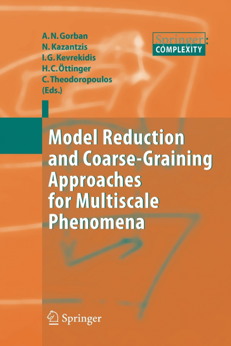Model Reduction and Coarse-Graining Approaches for Multiscale Phenomena