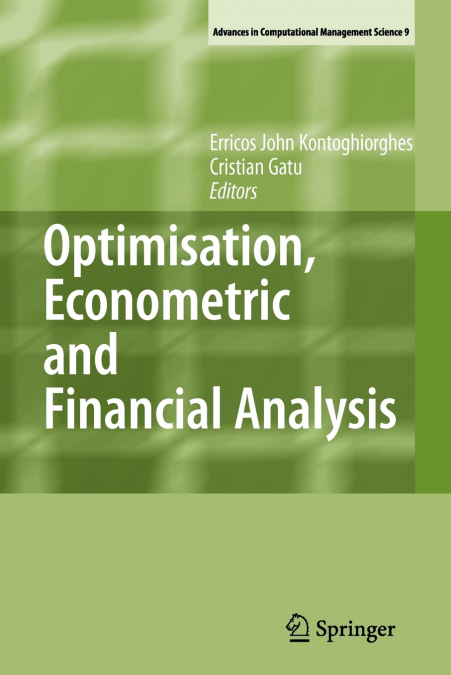 Optimisation, Econometric and Financial Analysis