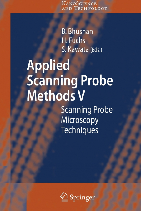 Applied Scanning Probe Methods V