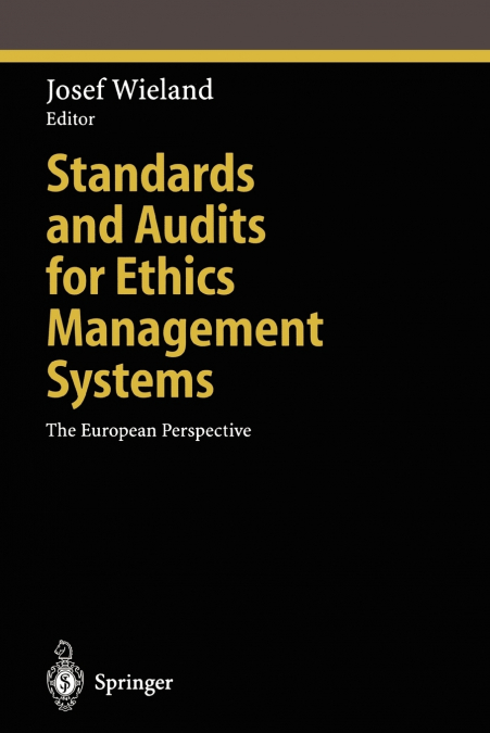 Standards and Audits for Ethics Management Systems