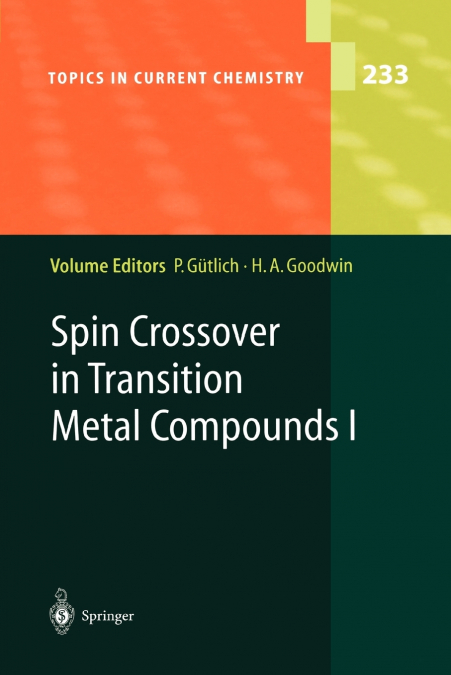 Spin Crossover in Transition Metal Compounds I
