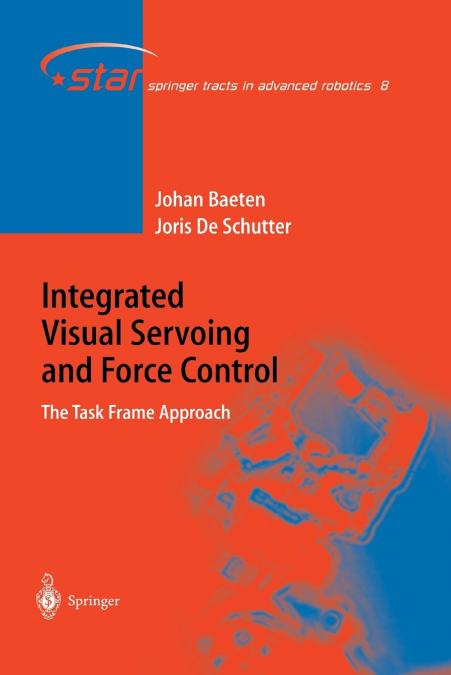 Integrated Visual Servoing and Force Control