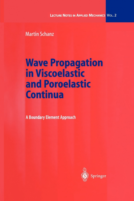 Wave Propagation in Viscoelastic and Poroelastic Continua