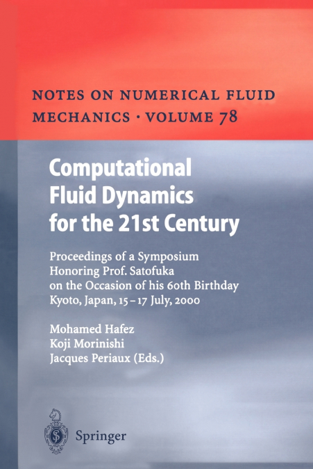 Computational Fluid Dynamics for the 21st Century