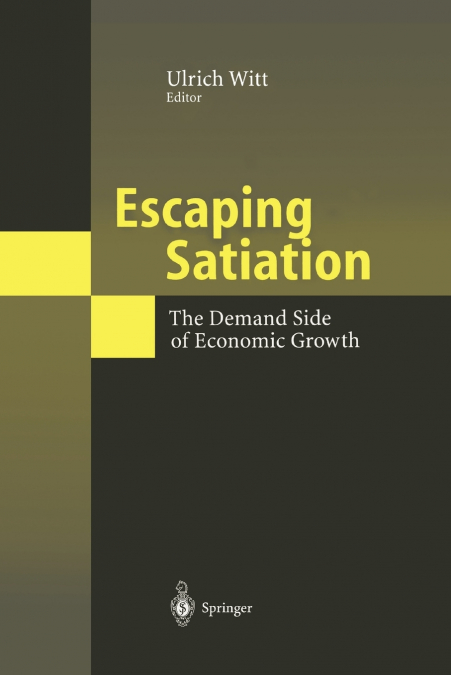 Escaping Satiation