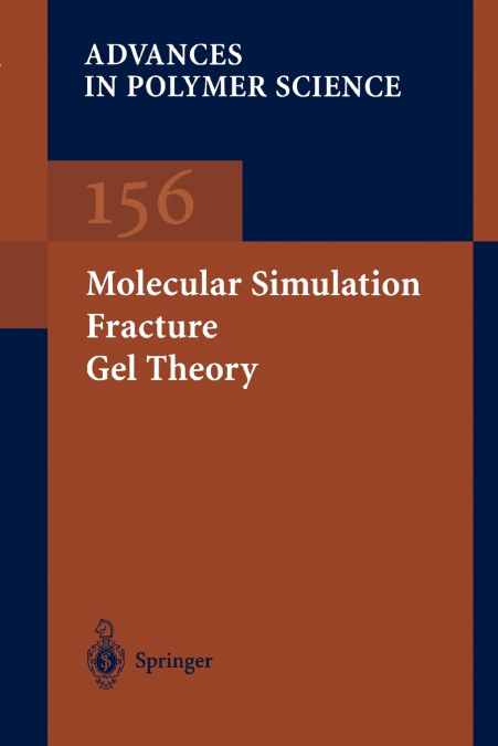 Molecular Simulation Fracture Gel Theory