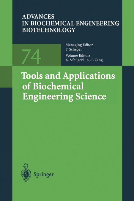 Tools and Applications of Biochemical Engineering Science