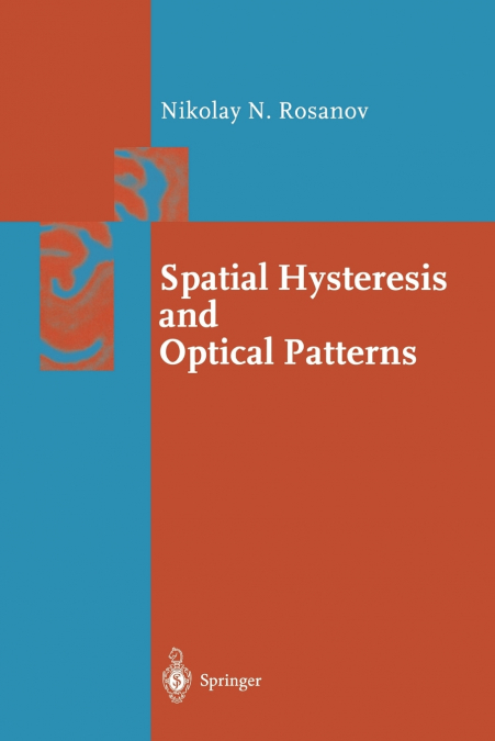 Spatial Hysteresis and Optical Patterns