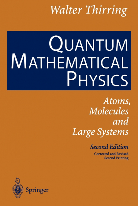Quantum Mathematical Physics