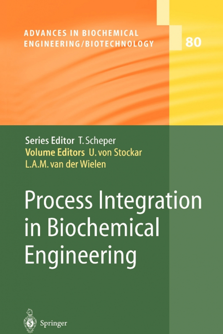 Process Integration in Biochemical Engineering