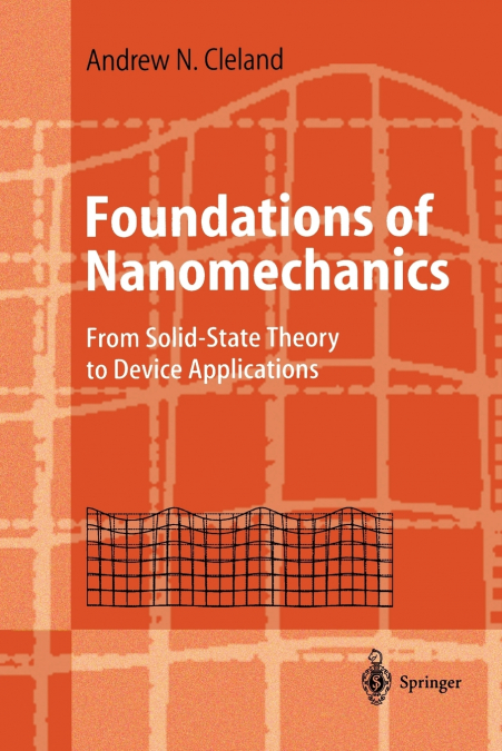 Foundations of Nanomechanics