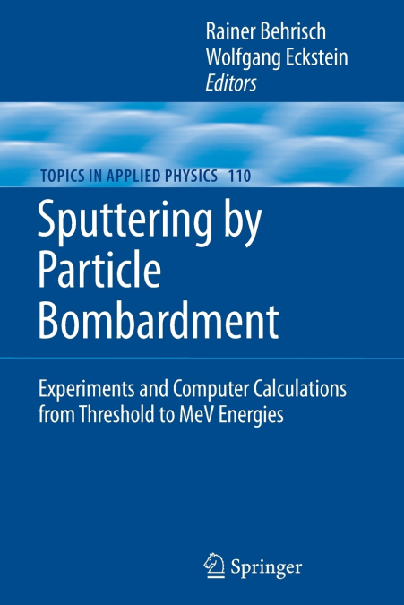 Sputtering by Particle Bombardment