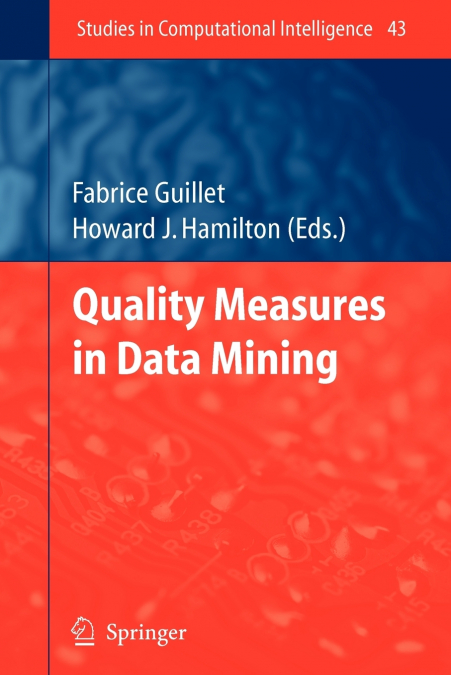 Quality Measures in Data Mining