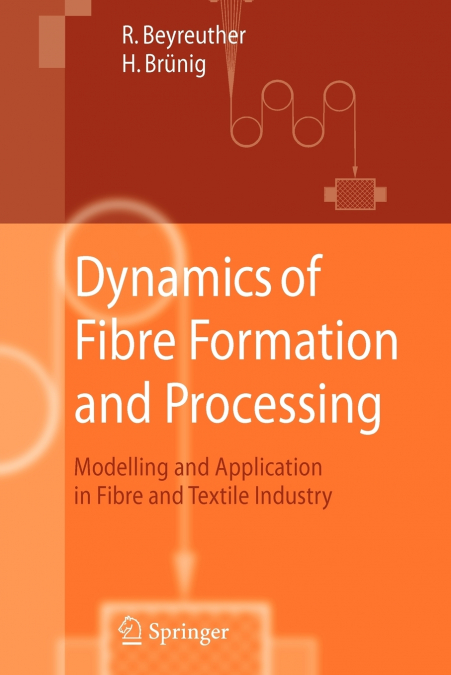 Dynamics of Fibre Formation and Processing