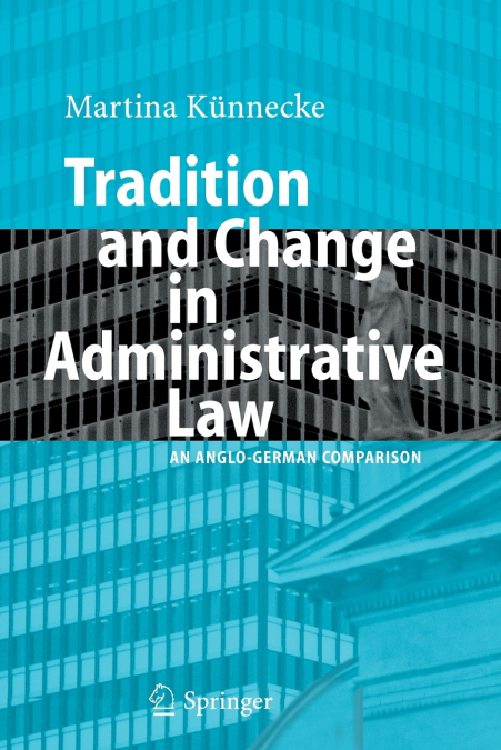 Tradition and Change in Administrative Law