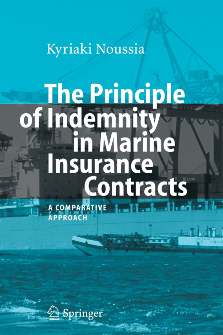 The Principle of Indemnity in Marine Insurance Contracts