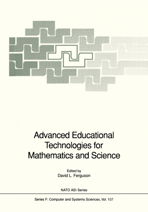 Advanced Educational Technologies for Mathematics and Science