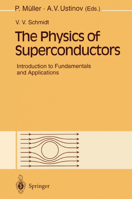 The Physics of Superconductors