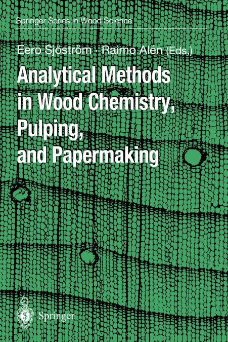 Analytical Methods in Wood Chemistry, Pulping, and Papermaking
