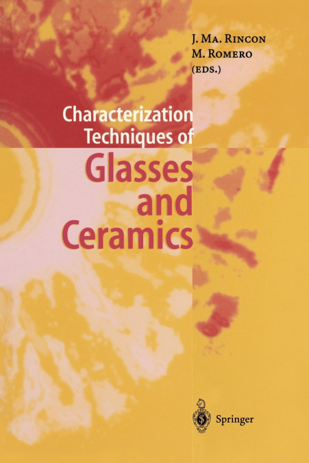 Characterization Techniques of Glasses and Ceramics