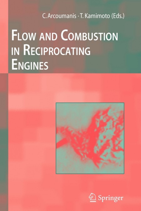 Flow and Combustion in Reciprocating Engines