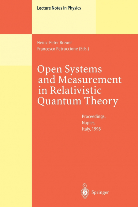 Open Systems and Measurement in Relativistic Quantum Theory