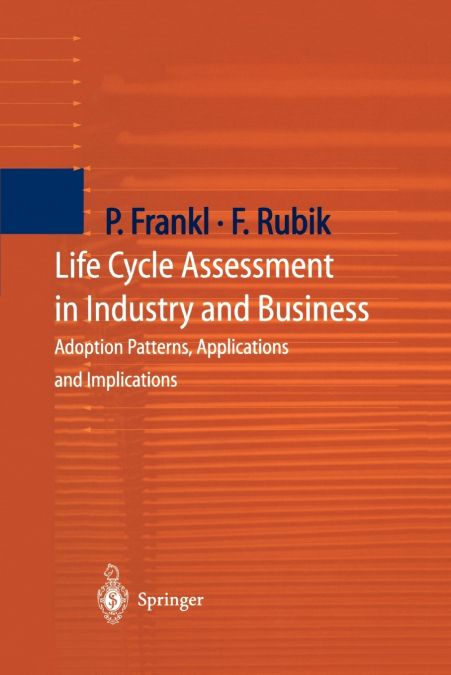Life Cycle Assessment in Industry and Business