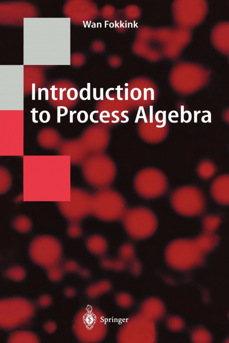 Introduction to Process Algebra