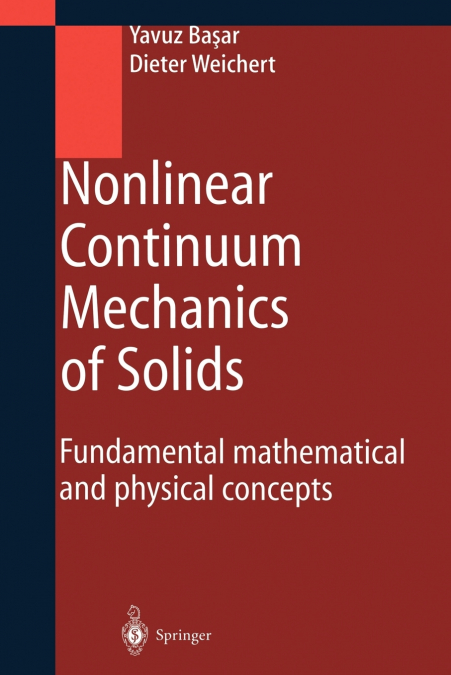 Nonlinear Continuum Mechanics of Solids