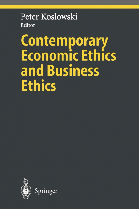 Contemporary Economic Ethics and Business Ethics