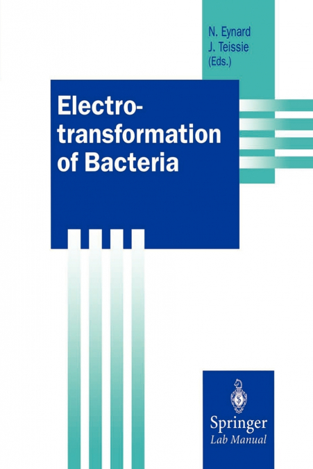 Electrotransformation of Bacteria