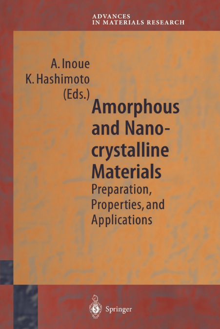 Amorphous and Nanocrystalline Materials