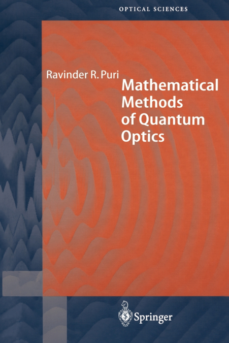 Mathematical Methods of Quantum Optics