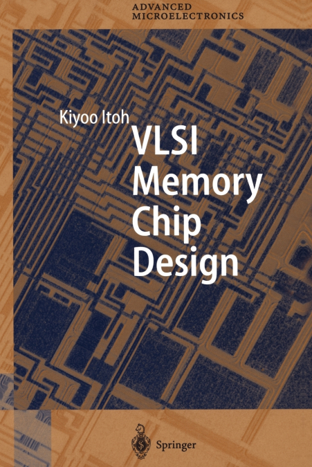 VLSI Memory Chip Design